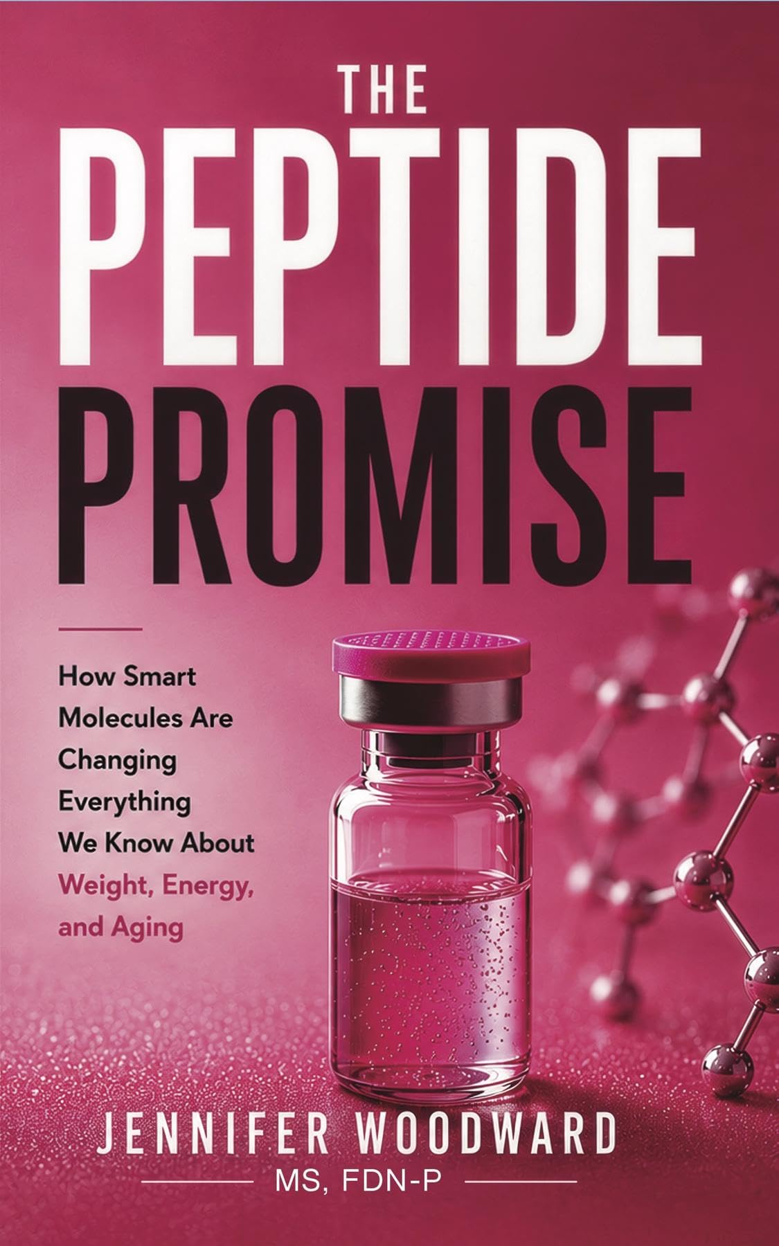 The Peptide Promise book cover by Jennifer Woodward